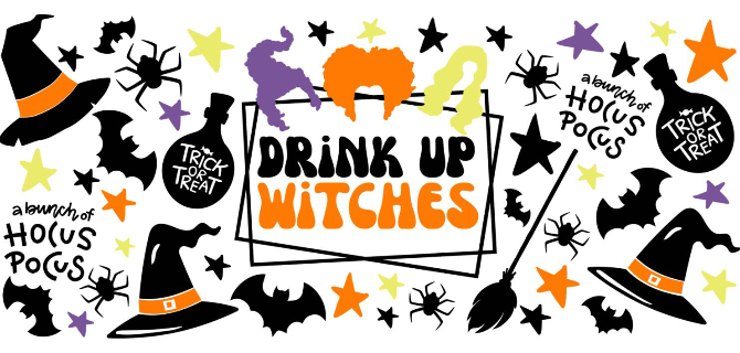 Drink up Witches Print 16oz UVDTF Transfer - Preorder